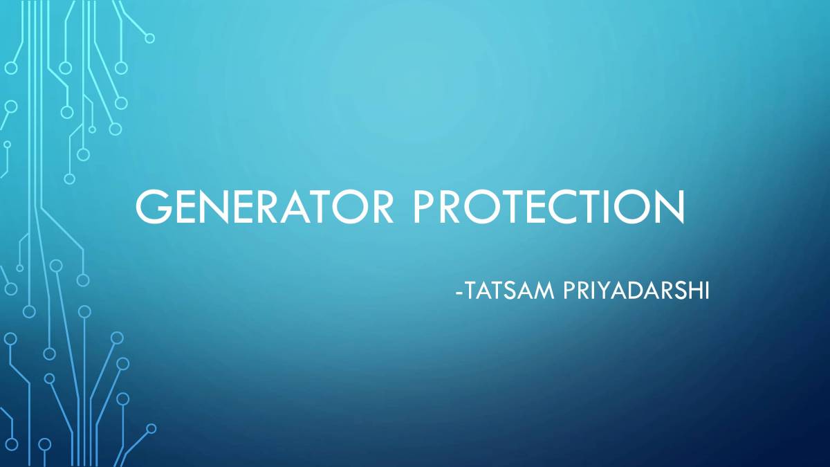 Generator Protection PowerPoint Slides LearnPick India