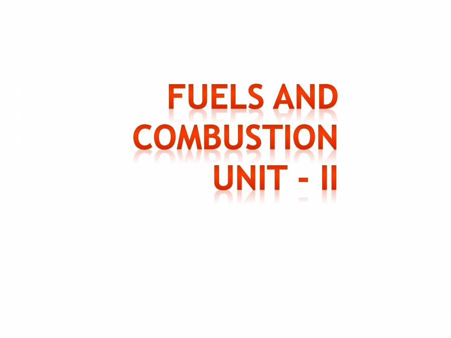 Fuel And Combustion Part II PowerPoint Slides LearnPick India