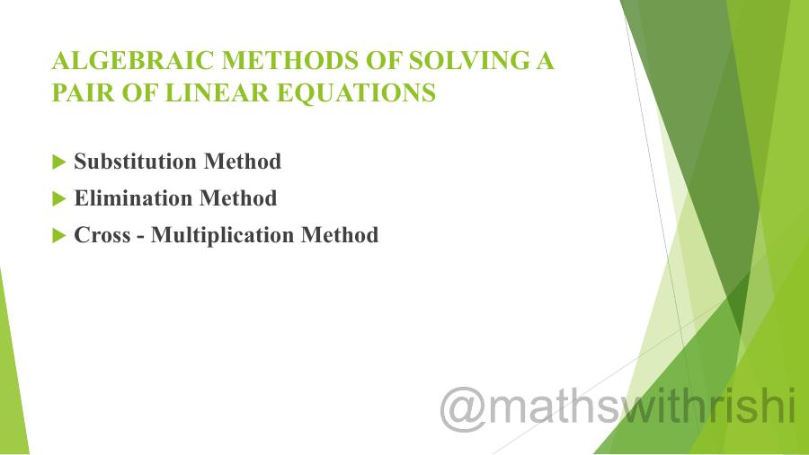 PAIR OF LINEAR EQUATIONS IN TWO VARIABLES (Class 10th) - PowerPoint ...