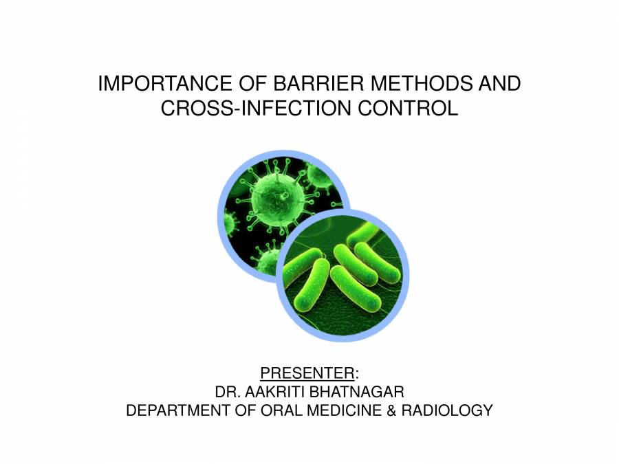 Barrier Methods And Cross Infection Control PowerPoint Slides