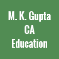 M K Gupta Ca Education